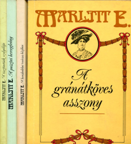 Marlitt E.: 4 db Marlitt E. könyv: A gránátköves asszony - A kereskedelmi tanácsos házában - A pusztai hercegleány - A tiszttartóék szolgája antikvár