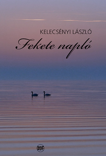 Kelecsényi László: Fekete napló könyv