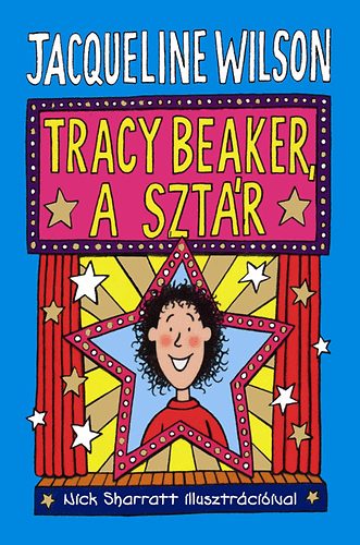 Jacqueline Wilson: Tracy Beaker, a sztár antikvár