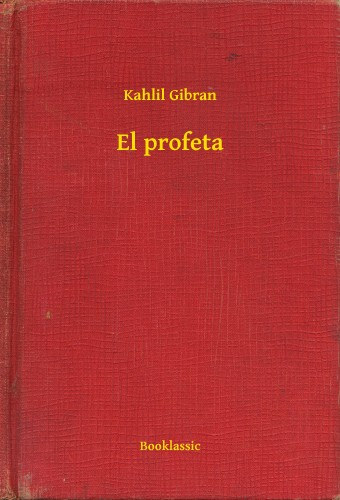 Kahlil Gibran: El profeta e-Könyv