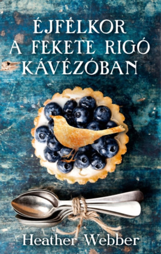 Heather Webber: Éjfélkor a Fekete Rigó kávézóban e-Könyv