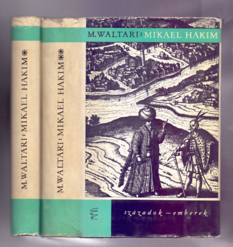 Mika Waltari: Mikael Hakim I-II. (Századok-emberek) antikvár