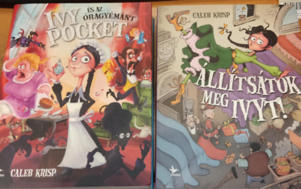 Caleb Krisp, John Kelly: 2 db Ivy Pocket: 1. Ivy Pocket és az óragyémánt + 2. Állítsátok meg Ivyt! antikvár