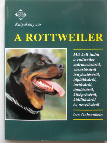 Urs Ochsenbein: A rottweiler- antikvár