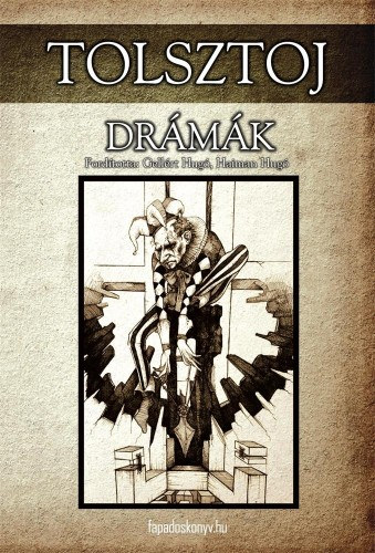 Drámák – Lev Tolsztoj