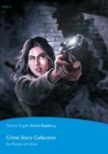 Paretsky, Sara - Allingham, Margery - Grafton, Sue - Highsmith, Patricia - Ritchie, Jack - Dexter, Colin: Level 4: Crime Story Collection Book and Multi-ROM with MP3 Pack idegen