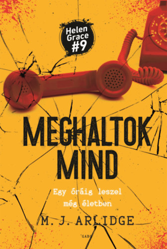 M. J. Arlidge: Meghaltok mind e-Könyv