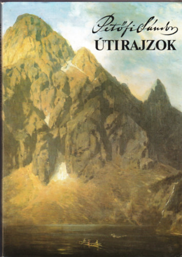 Petőfi Sándor: Útirajzok antikvár