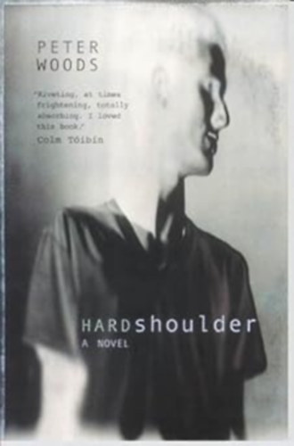 Peter Woods: Hard Shoulder - Dedikált antikvár