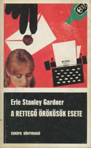 Erle Stanley Gardner: A rettegő örökösök esete antikvár