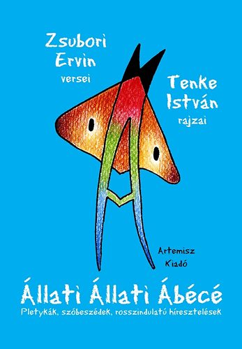 Zsubori Ervin; Tenke István: Állati Állati Ábécé antikvár