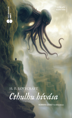 H.P. Lovecraft: Cthulhu hívása könyv