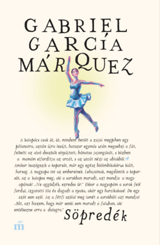 Söpredék – Gabriel García Márquez