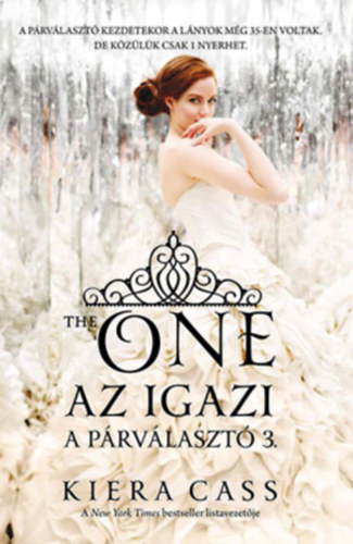 Kiera Cass: The One – Az Igazi e-Könyv
