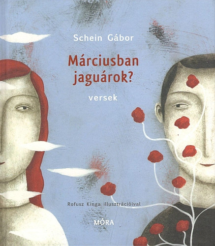 Schein Gábor: Márciusban jaguárok? - versek antikvár