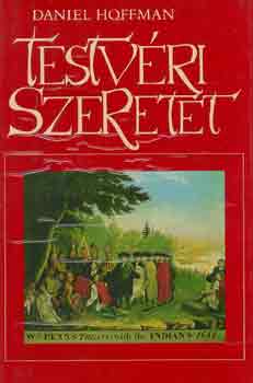 Daniel Hoffman: Testvéri szeretet antikvár