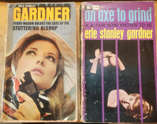 Erle Stanley Gardner: 2 db Erle Stanley Gardner krimi: Perry Mason solves the Case of the Suttering Bishop + An Axe to Grind antikvár