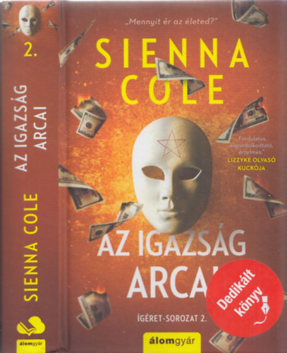Sienna Cole: Az igazság arcai - DEDIKÁLT! könyv
