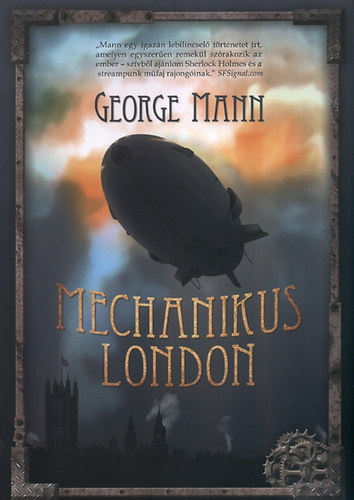 George Mann: Mechanikus London antikvár