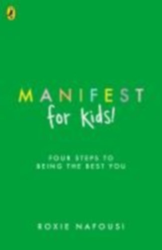 Nafousi, Roxie: Manifest for Kids idegen