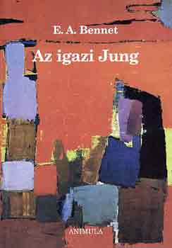 Bennet, E.a.: Az igazi Jung antikvár