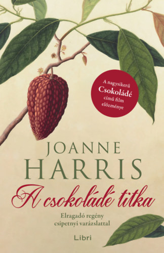 Joanne Harris: A csokoládé titka könyv