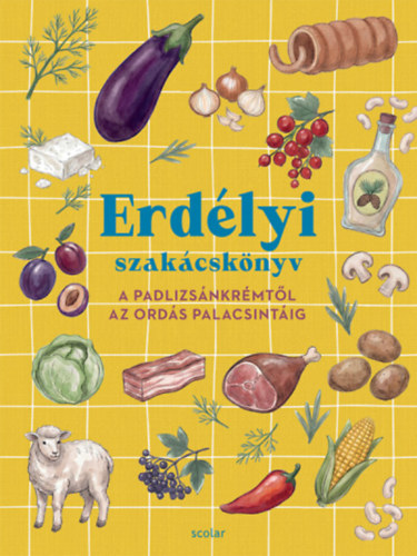 Bordás Mihály: Erdélyi szakácskönyv könyv