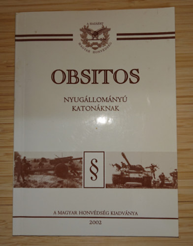 Obsitos - Nyugállamányú katonáknak antikvár