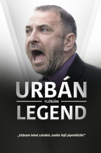Urbán Flórián Urbán Legend könyv bookline