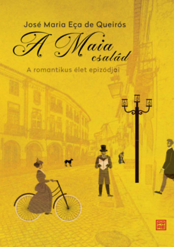José Maria Eça De Queirós: A Maia család könyv