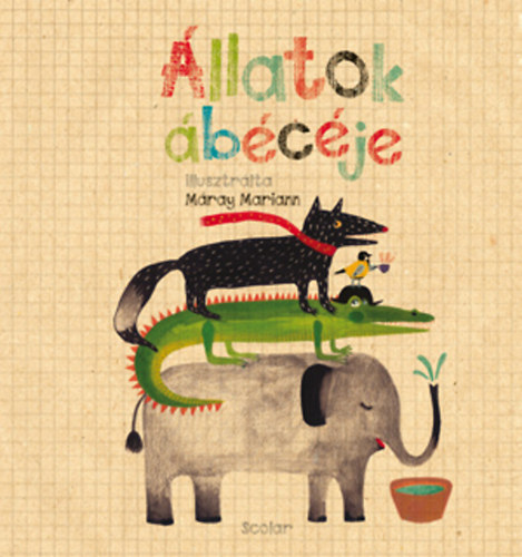 Máray Mariann: Állatok ábécéje könyv