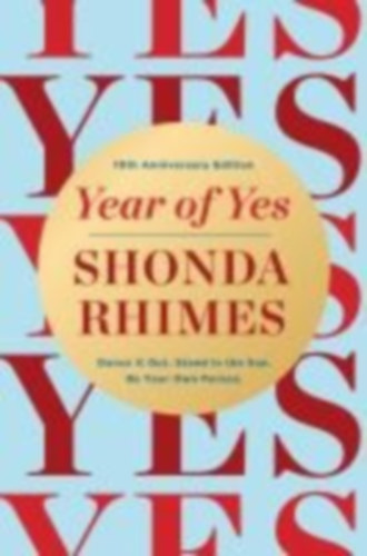 Rhimes, Shonda: Year of Yes (10th Anniversary Edition) idegen