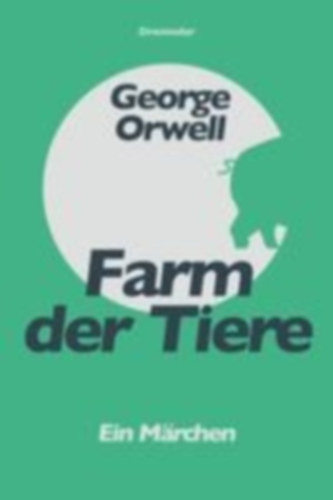 Orwell, George: Farm der Tiere idegen