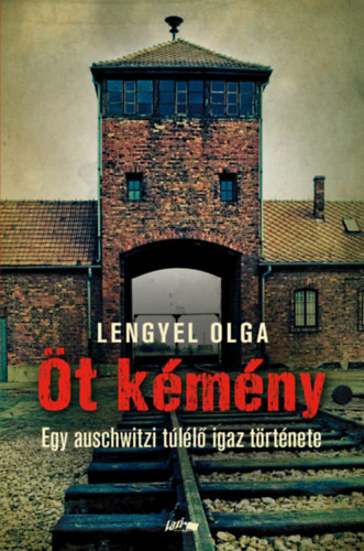 Lengyel Olga: Öt kémény