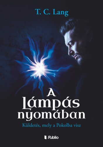 T. C. Lang: A lámpás nyomában könyv