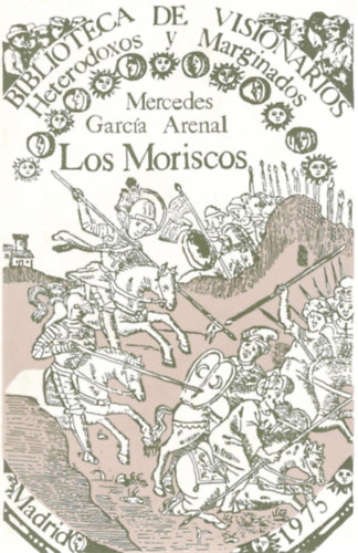 Mercedes García Arenal: Los Moriscos antikvár