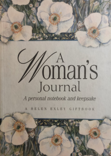 Helen Exley: A Woman's Journal - A personal notebook and keepsake antikvár