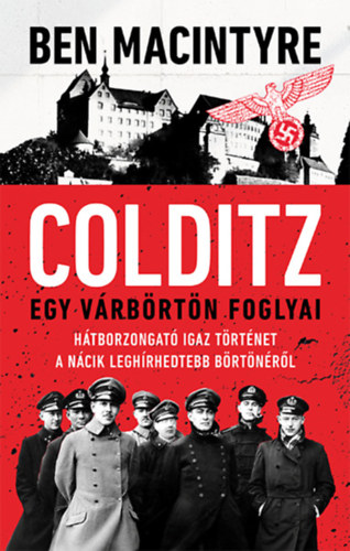 Ben Macintyre: Colditz könyv