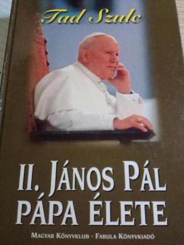 Tad Szule: II. János Pál pápa élete antikvár