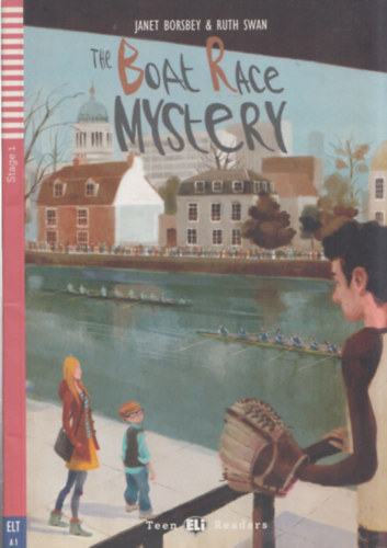 Janet Borsbey, Ruth Swan: The Boat Race Mystery (Teen Readers) (CD-melléklettel) antikvár