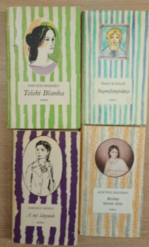 Nagy Katalin, Kertész Erzsébet, Gergely Márta: 4 db ifjúsági regény a Csíkos Könyvek sorozatból: Napraforgó-lány - Bettina három élete - A mi lányunk - Teleki Blanka antikvár