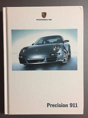 2004 Porsche 911 "Precision 911" Hardbound Advertising Brochure antikvár