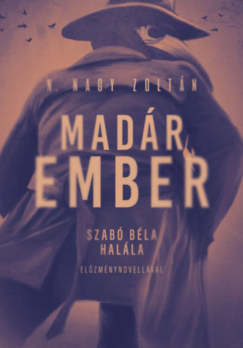 N. Nagy Zoltán: Madárember antikvár