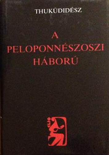 Thuküdidész: A peloponnészoszi háború antikvár