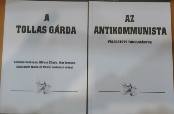 Nefelejcs kiskönyvtár: 2 db Nefelejcs kiskönyvtár: A Tollas Gárda (A nacionalizmus szellemi változatai az 1930-as évek Romániájában) + Az antikommunista (Válogatott tanulmányok) antikvár