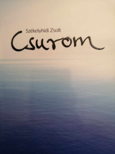 Székelyhidi Zsolt: Csurom antikvár