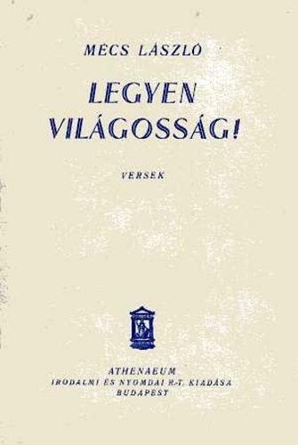 Mécs László: Legyen világosság! antikvár