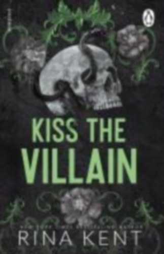 Kent, Rina: Kiss the Villain idegen