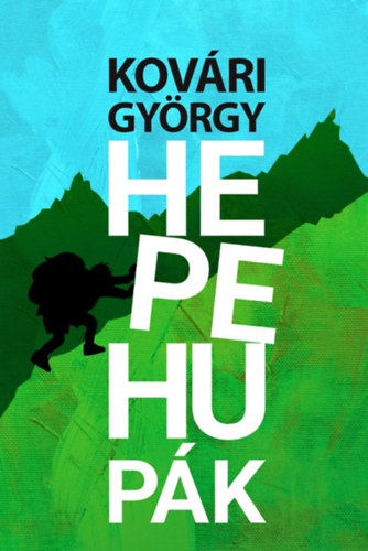 Kovári György: Hepehupák könyv