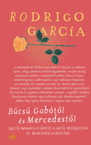 García, Rodrigo: Búcsú Gabótól és Mercedestől antikvár